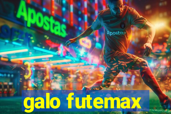 galo futemax